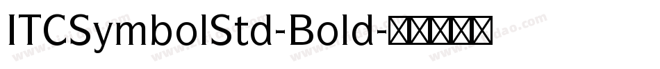 ITCSymbolStd-Bold字体转换