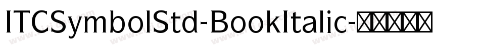 ITCSymbolStd-BookItalic字体转换