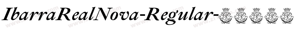 IbarraRealNova-Regular字体转换