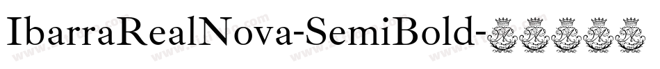 IbarraRealNova-SemiBold字体转换