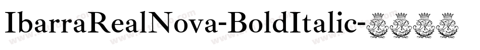 IbarraRealNova-BoldItalic字体转换