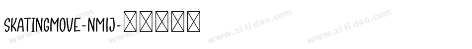 SkatingMove-nm1J字体转换