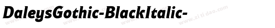 DaleysGothic-BlackItalic字体转换
