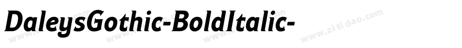 DaleysGothic-BoldItalic字体转换
