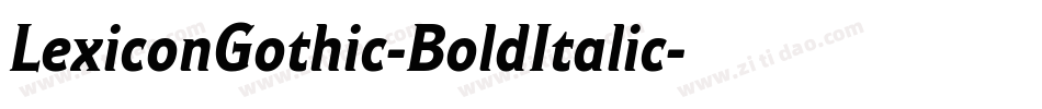 LexiconGothic-BoldItalic字体转换