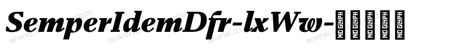 SemperIdemDfr-lxWw字体转换