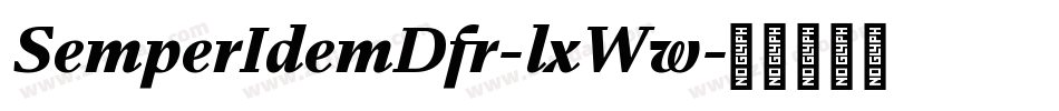 SemperIdemDfr-lxWw字体转换