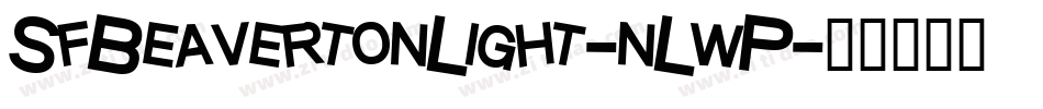 SfBeavertonLight-nLwP字体转换 SfBeavertonLight-nLwP字体转换