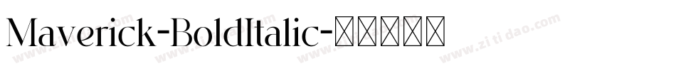 Maverick-BoldItalic字体转换