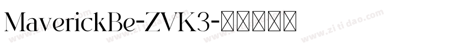 MaverickBe-ZVK3字体转换