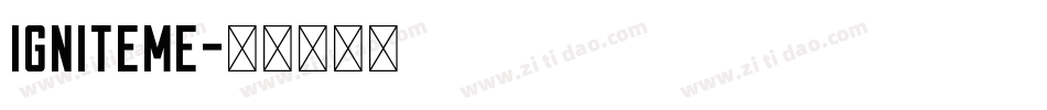 IgniteMe字体转换