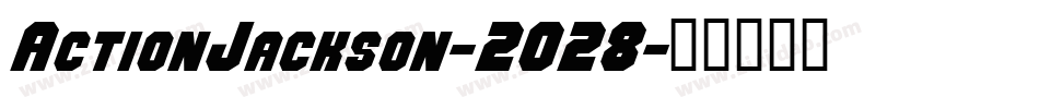 ActionJackson-2O28字体转换