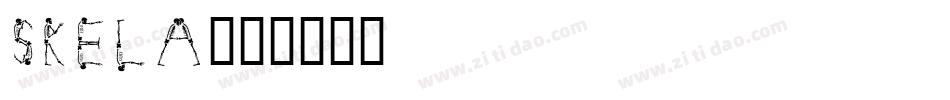 skela字体转换