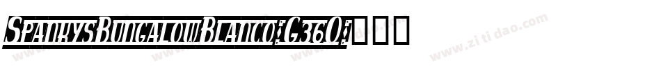 SpankysBungalowBlanco-G36O字体转换