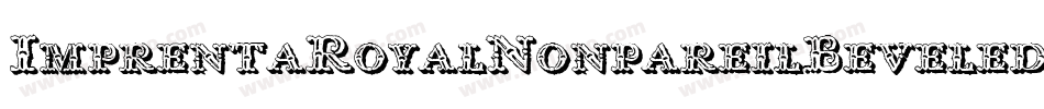 ImprentaRoyalNonpareilBeveled-3myM字体转换