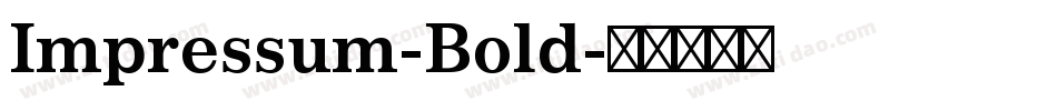 Impressum-Bold字体转换
