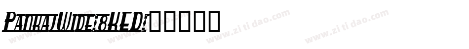 PankajWide-8KED字体转换