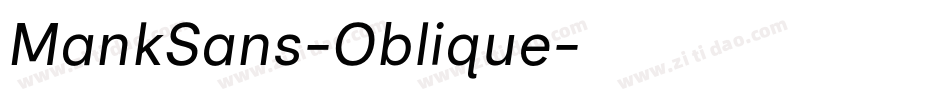 MankSans-Oblique字体转换