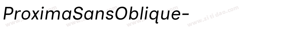 ProximaSansOblique字体转换