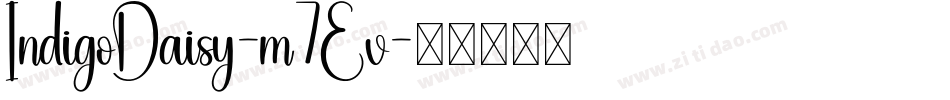 IndigoDaisy-m7Ev字体转换