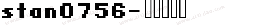 stan0756字体转换