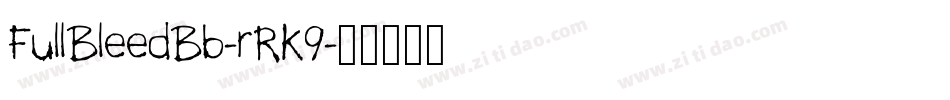 FullBleedBb-rRK9字体转换