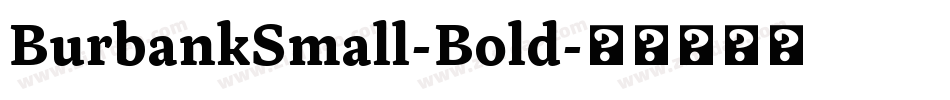 BurbankSmall-Bold字体转换
