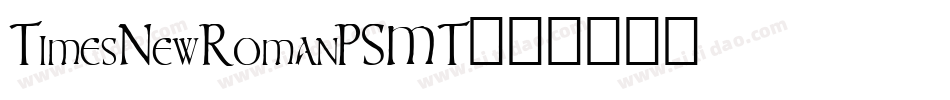 TimesNewRomanPSMT字体转换