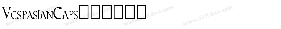 VespasianCaps字体转换