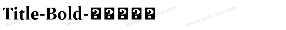 Title-Bold字体转换