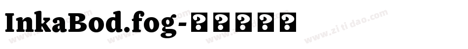 InkaBod.fog字体转换