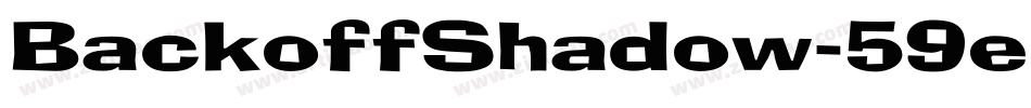 BackoffShadow-59ex字体转换