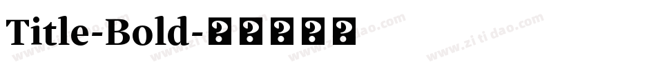Title-Bold字体转换