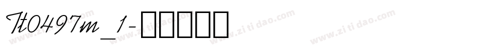 Tt0497m_1字体转换
