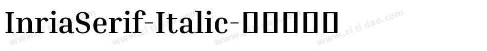InriaSerif-Italic字体转换
