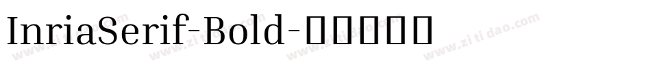 InriaSerif-Bold字体转换