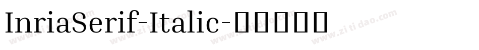 InriaSerif-Italic字体转换