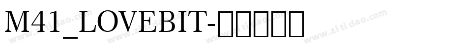 M41_LOVEBIT字体转换