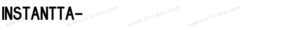INSTANTTA字体转换