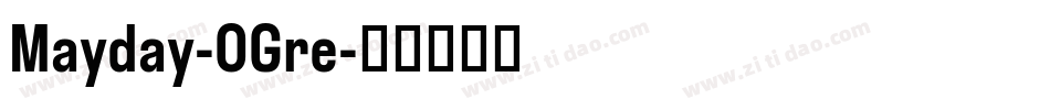 Mayday-OGre字体转换