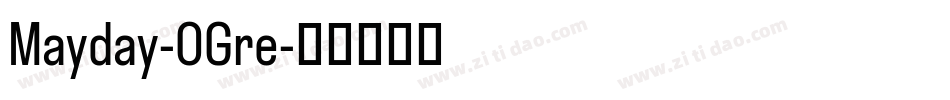 Mayday-OGre字体转换