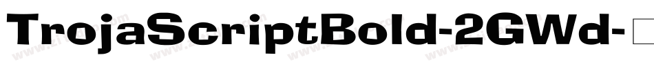 TrojaScriptBold-2GWd字体转换