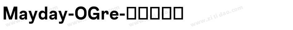 Mayday-OGre字体转换