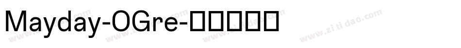 Mayday-OGre字体转换