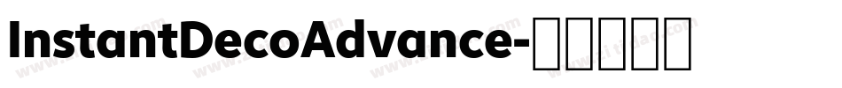 InstantDecoAdvance字体转换