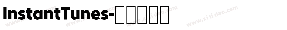 InstantTunes字体转换