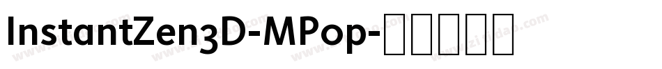 InstantZen3D-MP0p字体转换