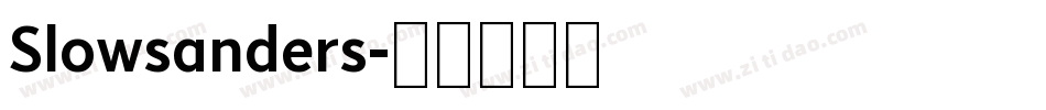 Slowsanders字体转换