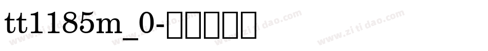 tt1185m_0字体转换