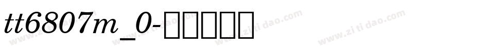 tt6807m_0字体转换